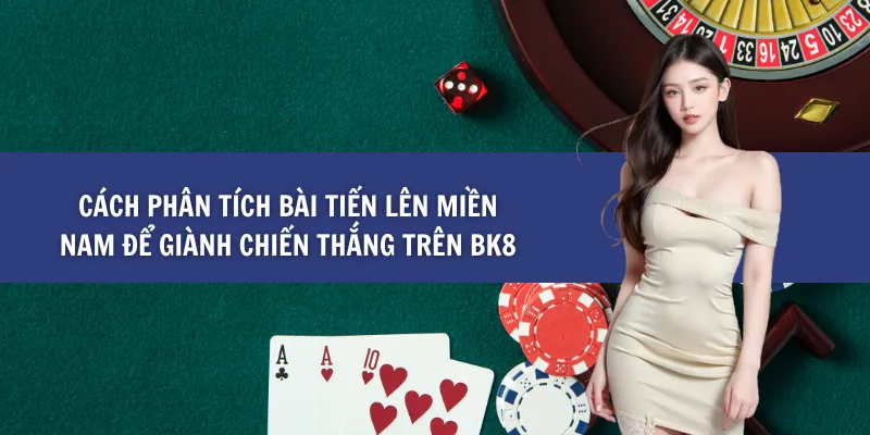 Phân Tích Bài Tiến Lên Miền Nam Để Giành Chiến Thắng